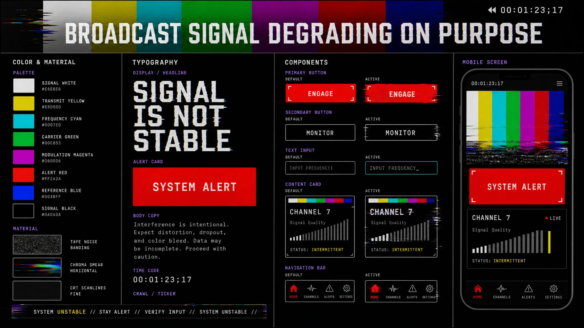 Emergency Signal Degradation design system
